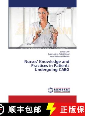 预订 Nurses' Knowledge and Practices in Patients Undergoing CABG [9783659582868]