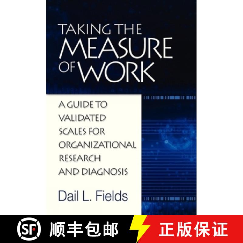 【3-4周达】Taking the Measure of Work: A Guide to Validated Measures for Organizational Research and ... [9781623962197]