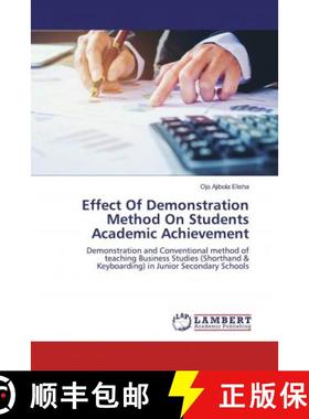 预订 Effect Of Demonstration Method On Students Academic Achievement [9786200460158]