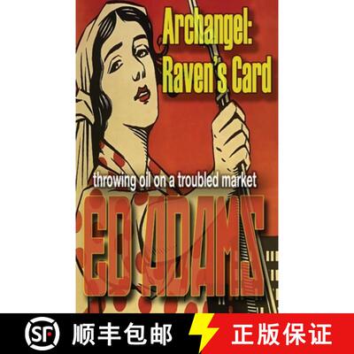 【3-4周达】Archangel - Raven's Card: throwing oil on a troubled market [9781913818005]