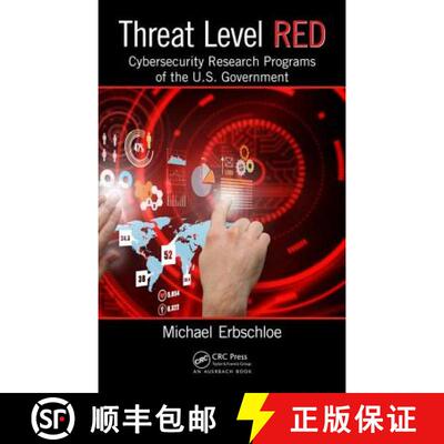 【3-4周达】精装 Threat Level Red: Cybersecurity Research Programs of the U.S. Government [9781138052802]