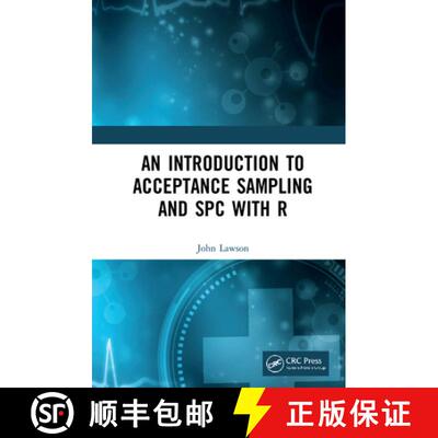 【3-4周达】An Introduction to Acceptance Sampling and Spc with R [9780367569952]