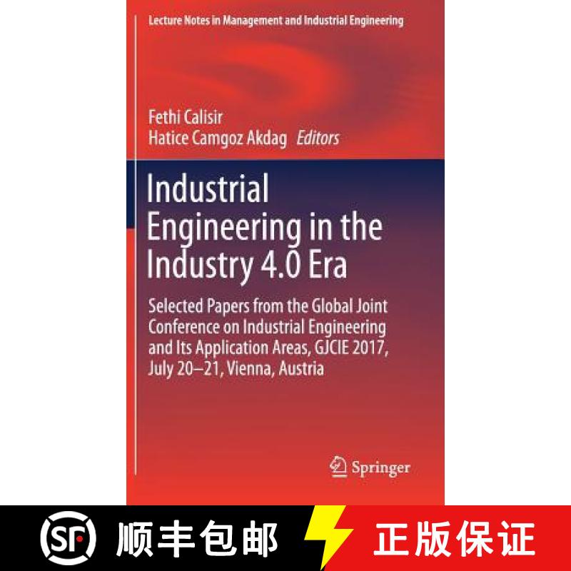 【3-4周达】Industrial Engineering in the Industry 4.0 Era: Selected papers from the Global Joint Conf... [9783319712246]