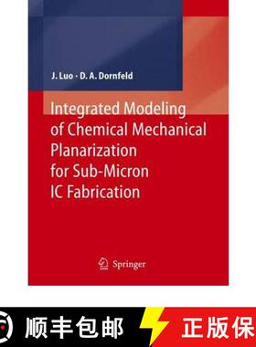 【3-4周达】Integrated Modeling of Chemical Mechanical Planarization for Sub-Micron IC Fabrication : F... [9783642061158]