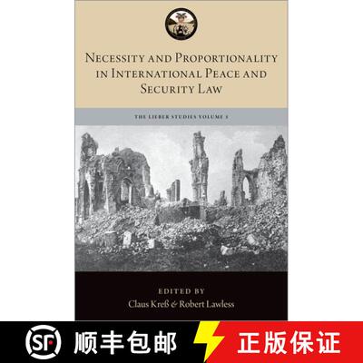 【3-4周达】Necessity and Proportionality in International Peace and Security Law [9780197537374]
