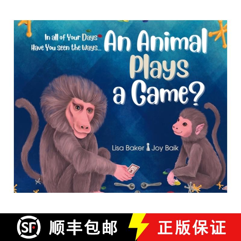【3-4周达】In All of Your Days Have You Seen the Ways an Animal Plays a Game? [9781962737005]
