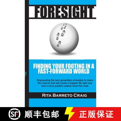 【3-4周达】Foresight: Finding Your Footing in a Fast-Forward World [9780985571252]