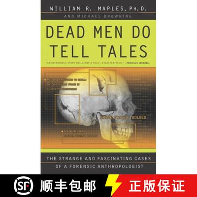 【3-4周达】Dead Men Do Tell Tales: The Strange and Fascinating Cases of a Forensic Anthropologist [9780385479684]