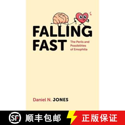 【3-4周达】精装 Falling Fast: The Perils and Possibilities of Emophilia [9780190612580]