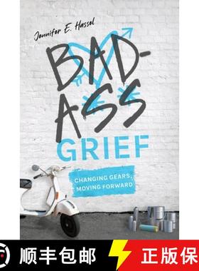 【3-4周达】Badass Grief: Changing Gears, Moving Forward [9798888242650]