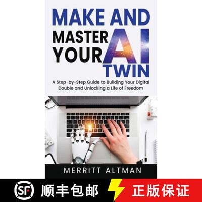 【3-4周达】精装 Make and Master Your AI Twin: A Step-by-Step Guide to Building Your Digital Double an... [9798295432873]