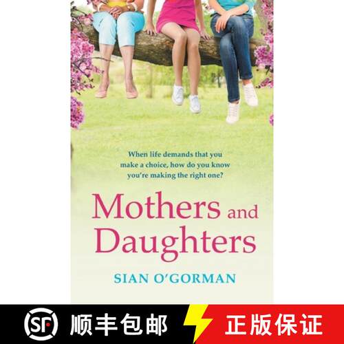 【3-4周达】Mothers and Daughters: A beautiful Irish uplifting family drama of love, life and destiny [9781800485501]