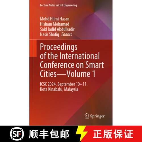 【3-4周达】精装 Proceedings of the International Conference on Smart Cities—Volume 1: ICSC 2024, Sep... [9789819678174]