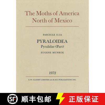 预订 The Moths of America North of Mexico, Fascicle 13.1A: Pyraloidea: Pyralidae (Part): Scopariinae ... [9780900848537]