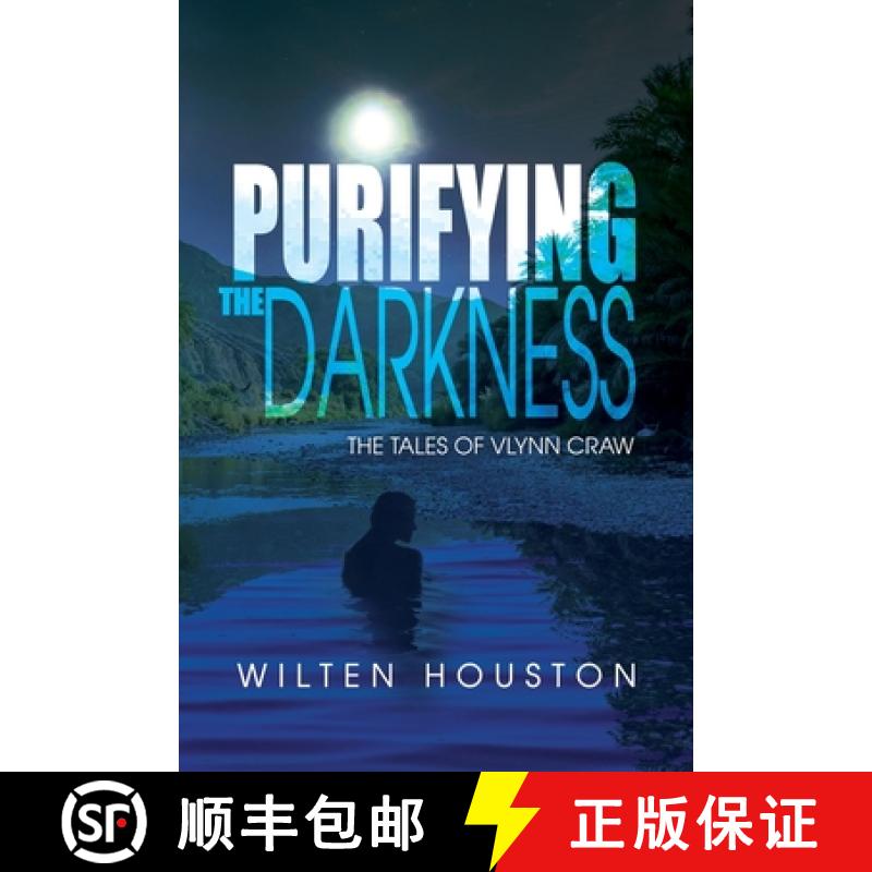 【3-4周达】Purifying the Darkness: The Tales of Vlynn Craw [9781685373146]