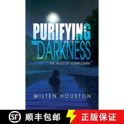 【3-4周达】Purifying the Darkness: The Tales of Vlynn Craw [9781685373146]