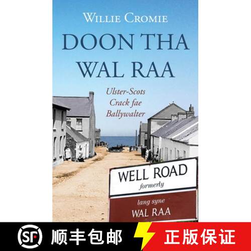 【3-4周达】Doon tha Wal Raa: Ulster-Scots Crack fae Ballywalter [9781739905620]