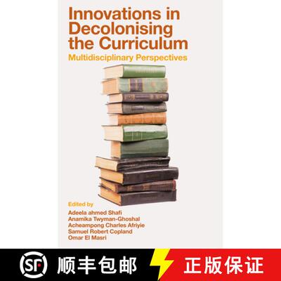 【3-4周达】Innovations in Decolonising the Curriculum – Multidisciplinary Perspectives [9781836089131]