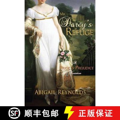 【3-4周达】Mr. Darcy's Refuge: A Pride & Prejudice Variation [9780615669755]