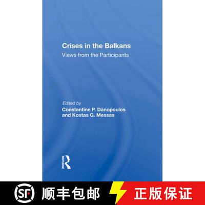 【3-4周达】精装 Crises In The Balkans : Views From The Participants [9780367016944]