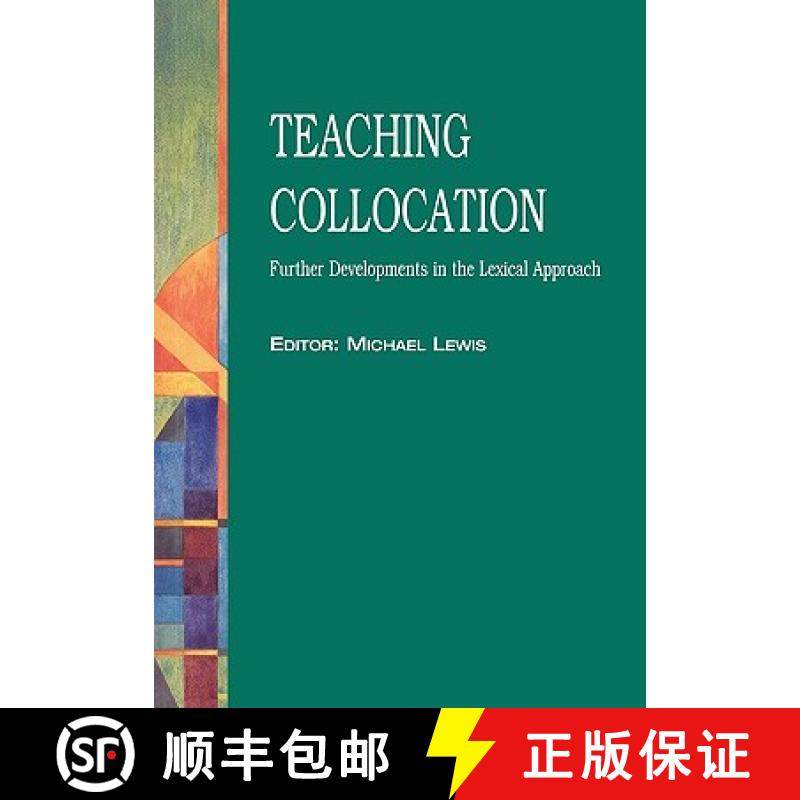 【3-4周达】Teaching Collocation: Further Developments in the Lexical Approach [9781899396115]