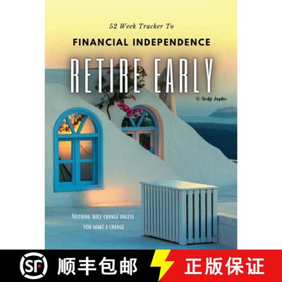 【3-4周达】52 Week F.I.R.E. Tracker: workbook to become Financially Independent and to Retire Early, ... [9781678184834]