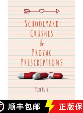 【3-4周达】Schoolyard Crushes & Prozac Prescriptions [9798218247898]