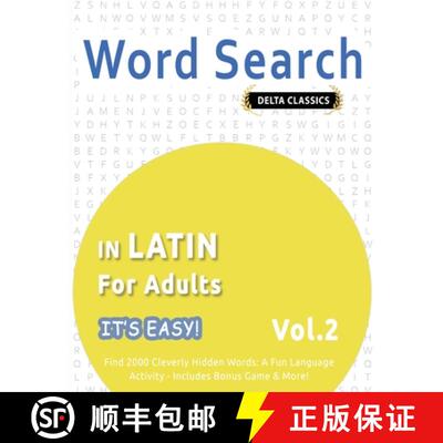 【3-4周达】Word Search in Latin for Adults - It's Easy! Vol.2 - Delta Classics - Find 2000 Cleverly H... [9798349018596]