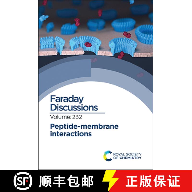 【3-4周达】Peptide-Membrane Interactions : Faraday Discussion 232 [9781788019149]