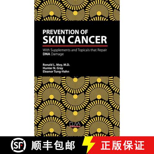 【3-4周达】精装 Prevention of Skin Cancer: With Supplements and Topicals that Repair DNA Damage [9789994989546]