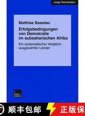 【3-4周达】Erfolgsbedingungen von Demokratie im subsaharischen Afrika : Ein systematischer Vergleich ... [9783810038203]