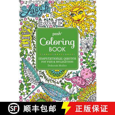【3-4周达】Posh Adult Coloring Book: Inspirational Quotes for Fun & Relaxation, Volume 9: Deborah Muller [9781449474188]