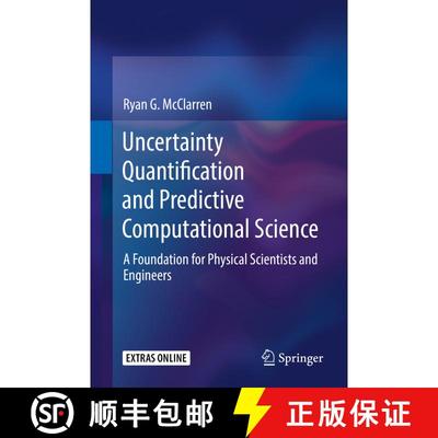 【3-4周达】Uncertainty Quantification and Predictive Computational Science : A Foundation for Physica... [9783319995243]