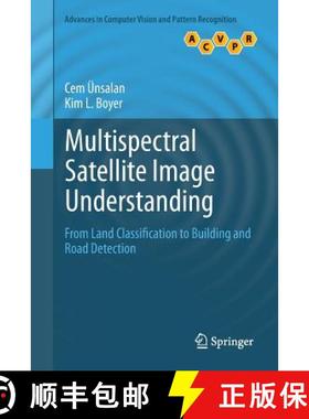 【3-4周达】Multispectral Satellite Image Understanding : From Land Classification to Building and Roa... [9781447126560]