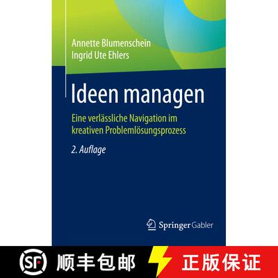 【3-4周达】精装 Ideen managen : Eine verlässliche Navigation im kreativen Problemlösungsprozess (2.... [9783658095789]