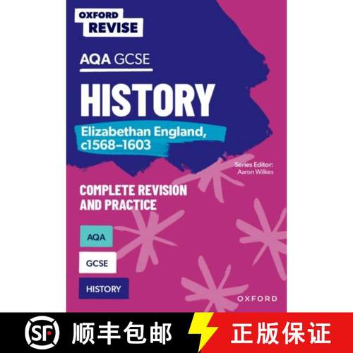【3-4周达】Oxford Revise: AQA GCSE History: Elizabethan England, c1568-1603 Complete Revision and Pra... [9781382053716]