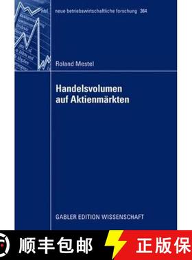 【3-4周达】Handelsvolumen auf Aktienmärkten : Univariate Analysen und kontemporäre Rendite-Mengen-B... [9783835009820]