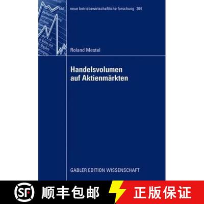 【3-4周达】Handelsvolumen auf Aktienmärkten : Univariate Analysen und kontemporäre Rendite-Mengen-B... [9783835009820]