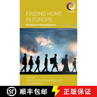 【3-4周达】Finding Home in Europe: Chronicles of Global Migrants [9781800738508]