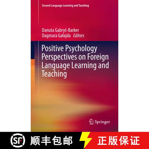 【3-4周达】精装 Positive Psychology Perspectives on Foreign Language Learning and Teaching (1st ed. 2... [9783319329536]