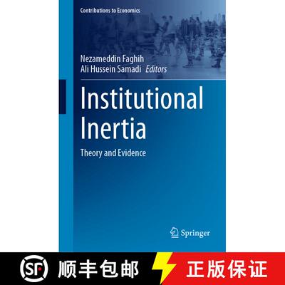 【3-4周达】Institutional Inertia : Theory and Evidence [9783031511745]