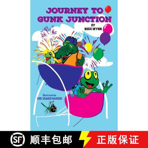 【3-4周达】Journey to Gunk Junction [9798988698913]