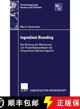 【3-4周达】Ingredient Branding : Die Wirkung der Markierung von Produktbestandteilen bei konsumtiven ... [9783824480586]