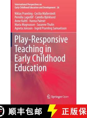 【3-4周达】Play-Responsive Teaching in Early Childhood Education [9783030159573]