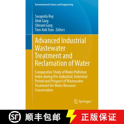 【3-4周达】精装 Advanced Industrial Wastewater Treatment and Reclamation of Water: Comparative Study ... [9783030838102]