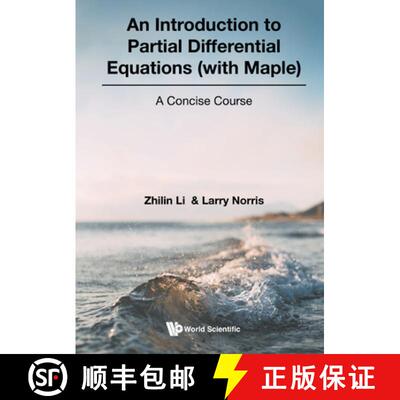 【3-4周达】精装 An Introduction To Partial Differential Equations (With Maple) - A Concise Course [9789811228629]