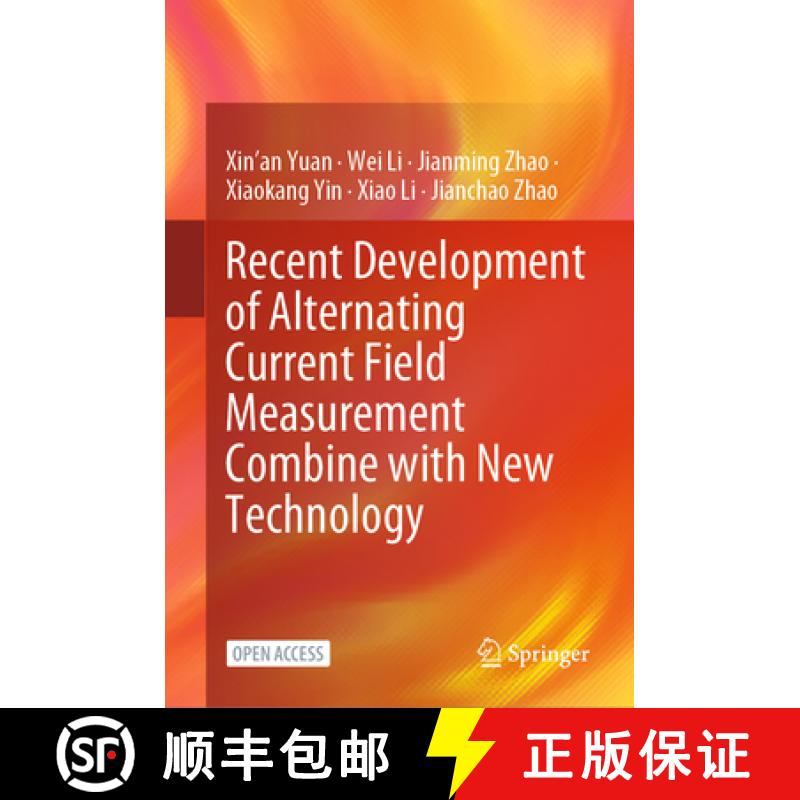 【3-4周达】Recent Development of Alternating Current Field Measurement Combine with New Technology [9789819742233]