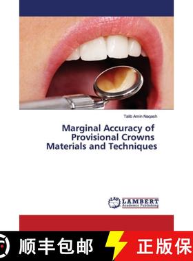 预订 Marginal Accuracy of Provisional Crowns Materials and Techniques [9786200095374]