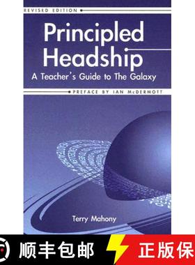 【3-4周达】Principled Headship: A Teacher's Guide to the Galaxy (Revised Edition) [9781904424307]
