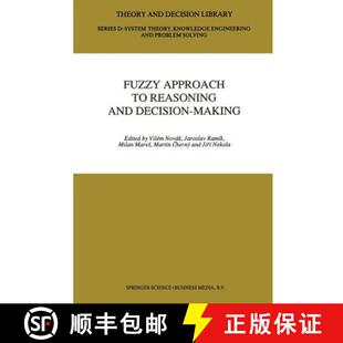 【3-4周达】Fuzzy Approach to Reasoning and Decision-Making: Selected Papers of the International Symp... [9789401052221]